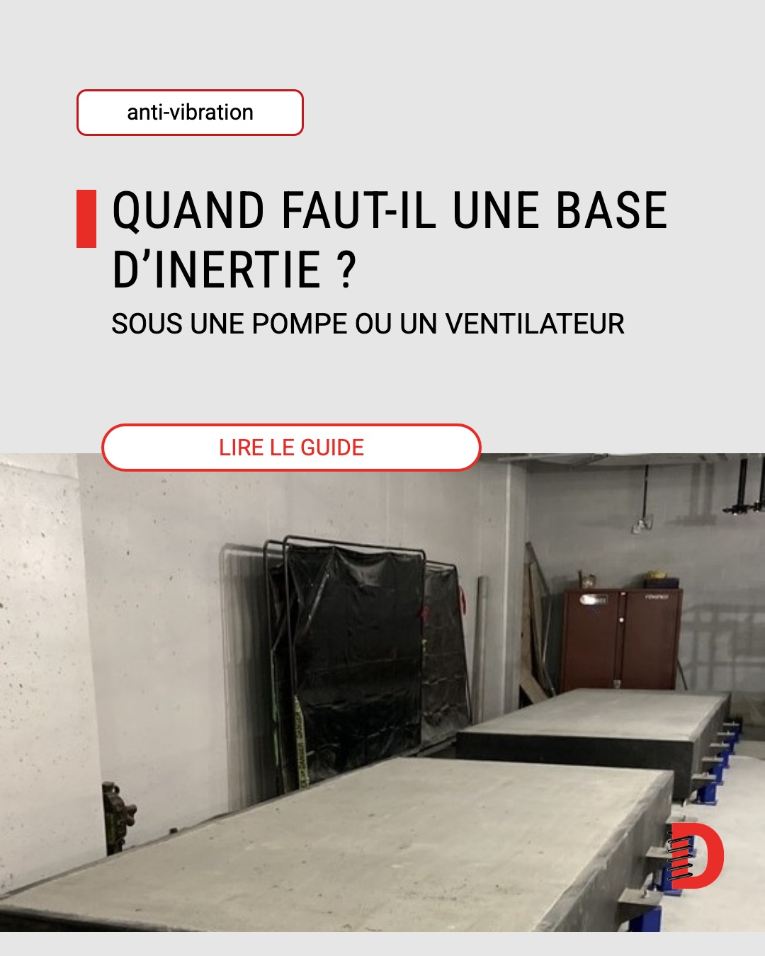 Guide : quand faut-il une base d'inertie sous une pompe ou un ventilateur ?