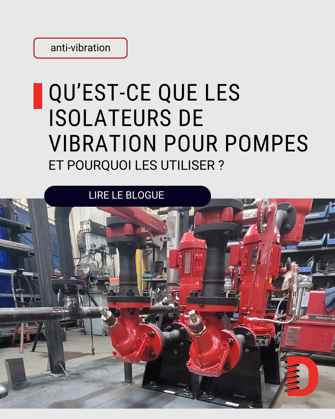 Qu'est-ce que les isolateurs de vibration pour pompes et pourquoi les utiliser ?